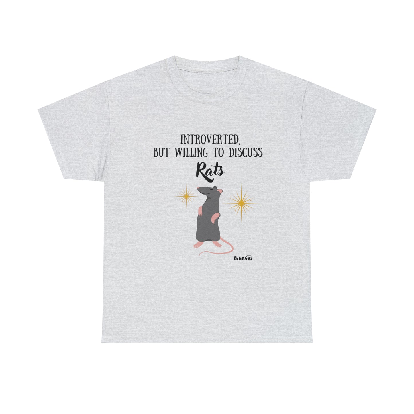 Rat Lover Unisex T-Shirt "Introverted But Willing to Discuss Rats"