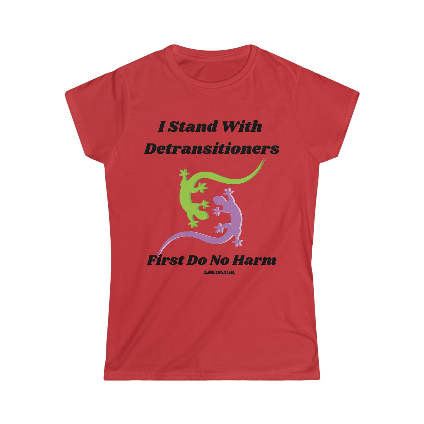 Stand With Detransitioners, First Do No Harm Women's Softstyle Tee