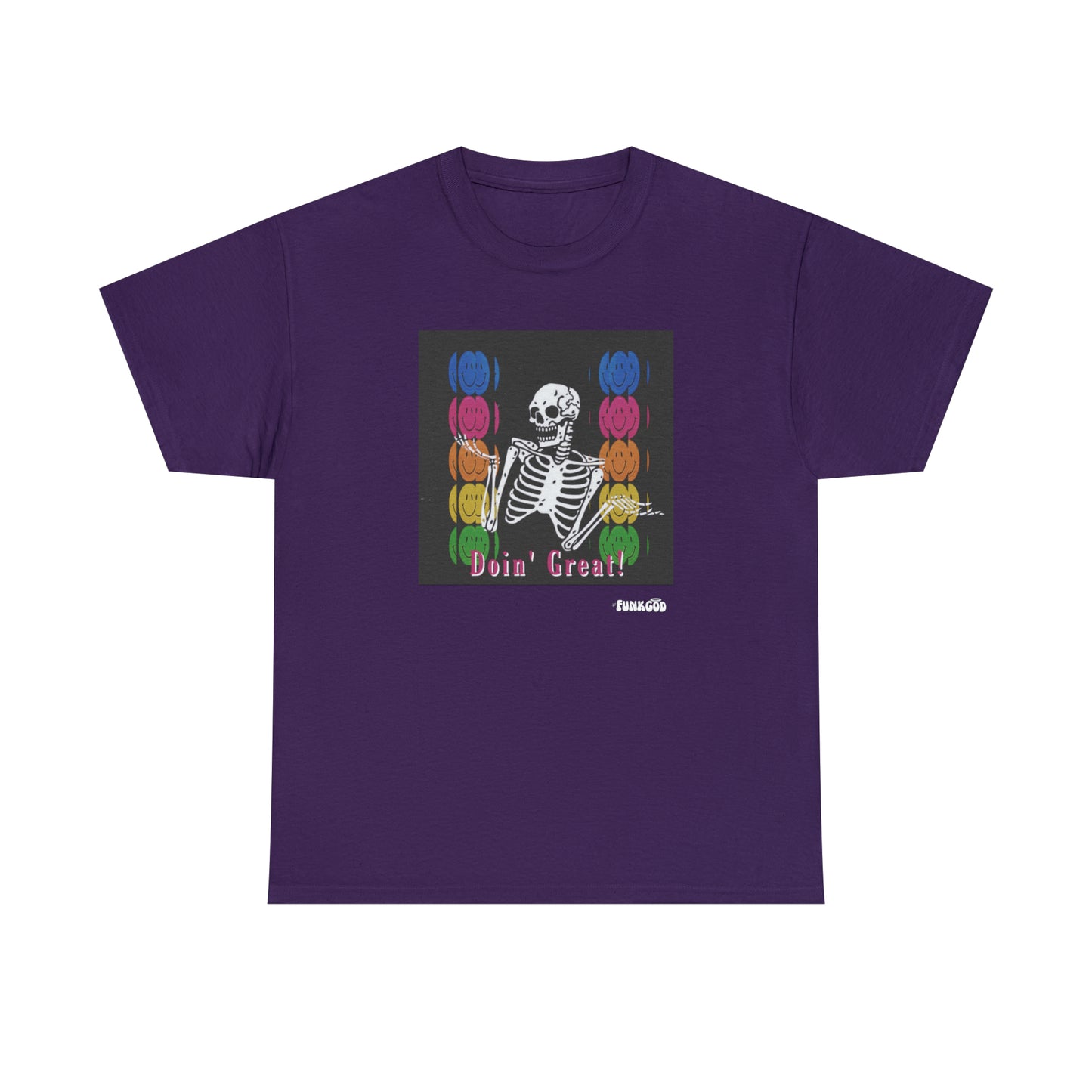 Doin' Great! Skeleton Unisex Funny Graphic Tee
