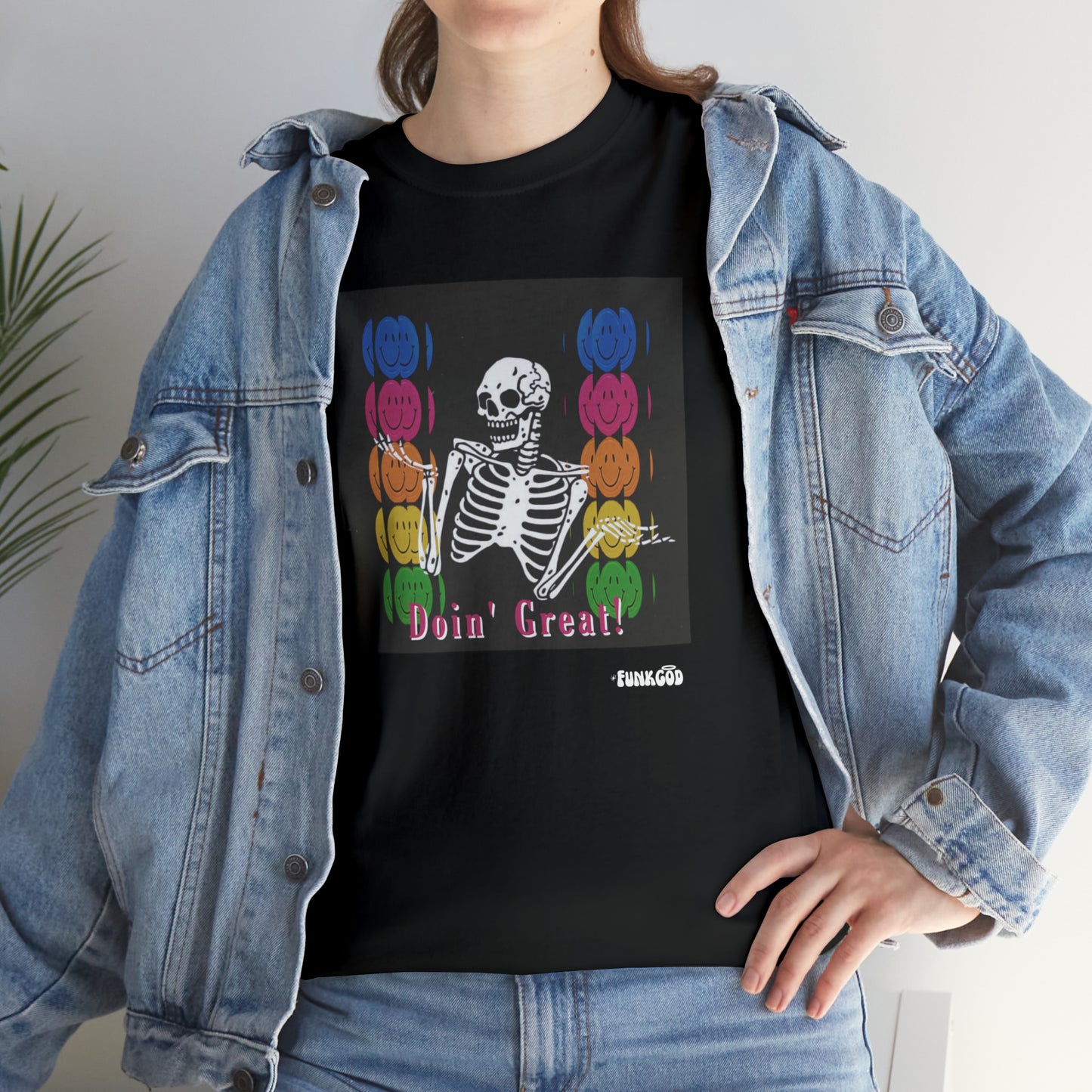Doin' Great! Skeleton Unisex Funny Graphic Tee