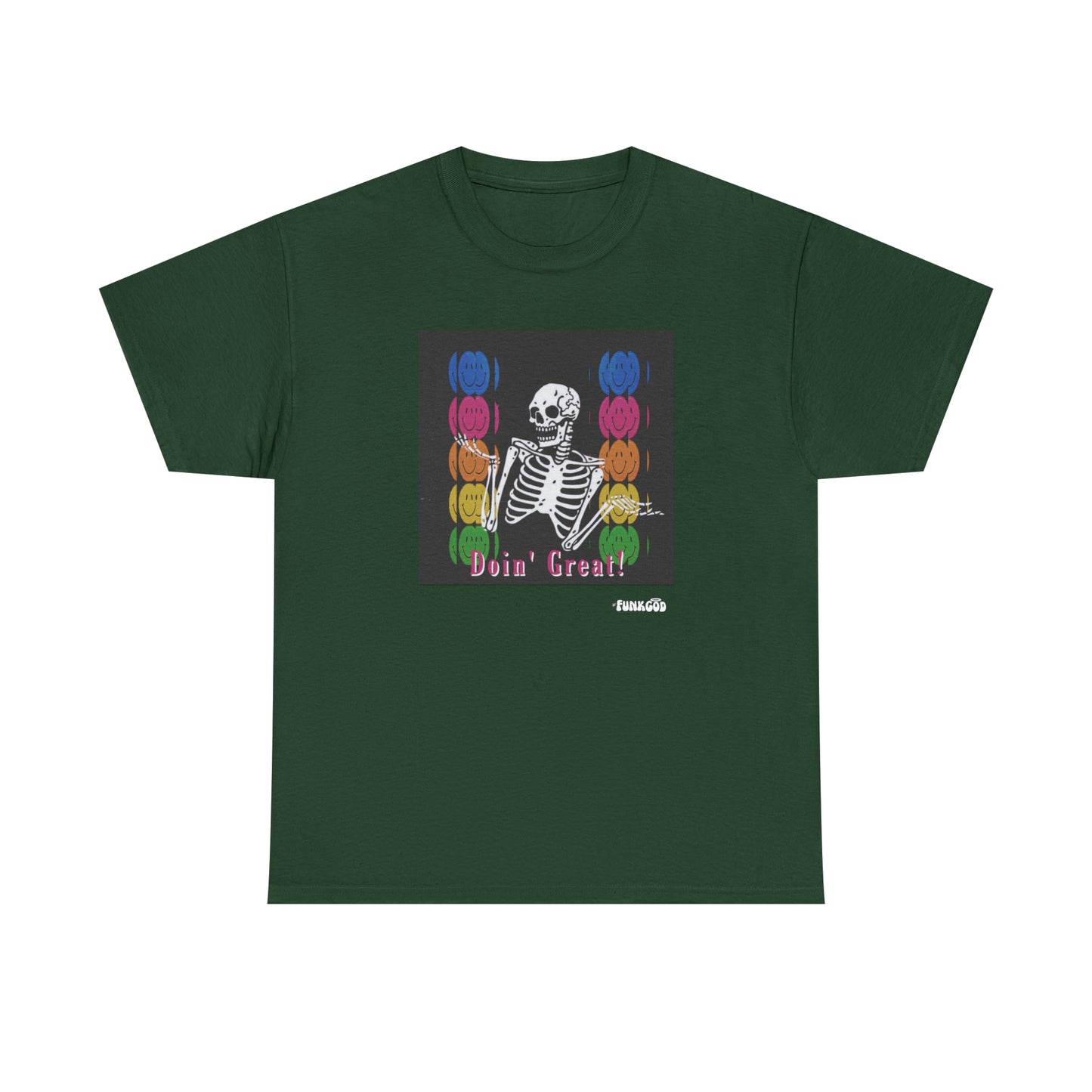 Doin' Great! Skeleton Unisex Funny Graphic Tee