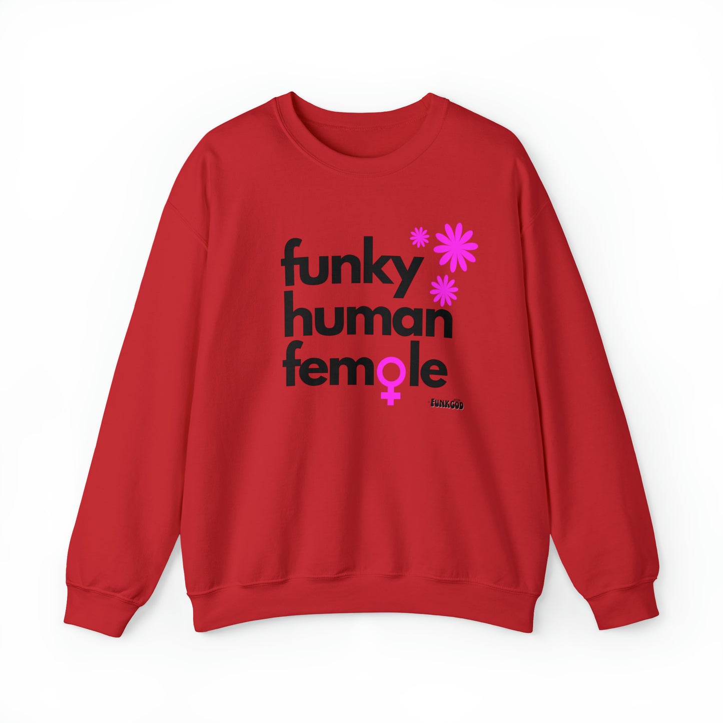 Funky Human Female Slogan Women's Casual Sweatshirt