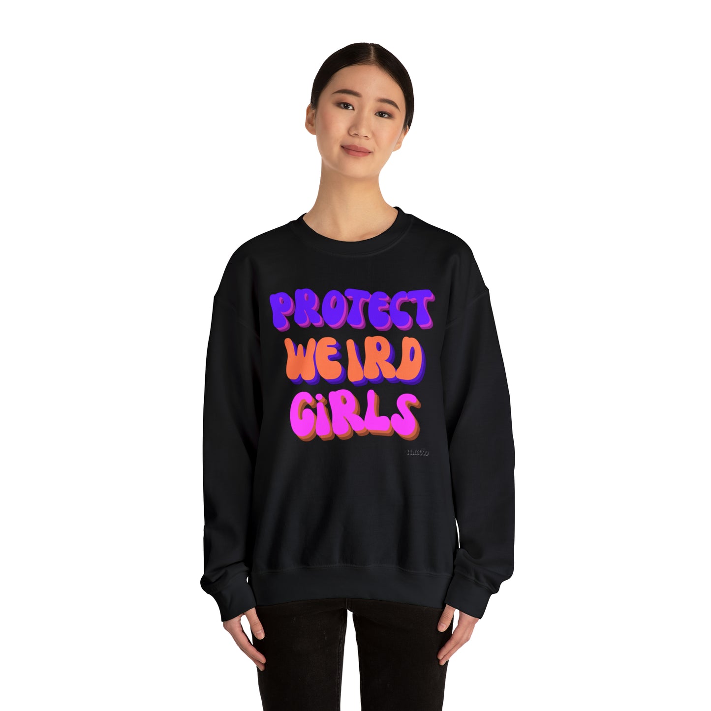 Protect Weird Girls Unisex Casual Sweatshirt