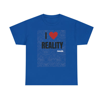 I Heart Reality Unisex Graphic Tee