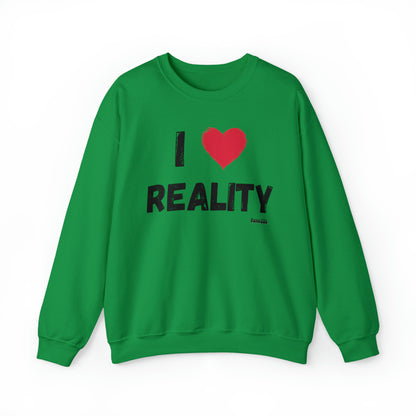 I Heart Reality Unisex Casual Sweatshirt