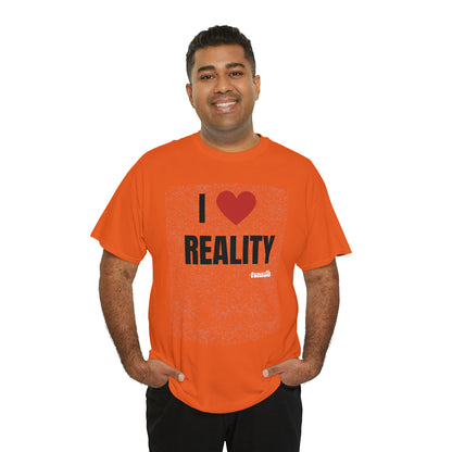 I Heart Reality Unisex Graphic Tee