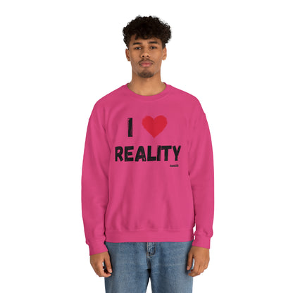 I Heart Reality Unisex Casual Sweatshirt