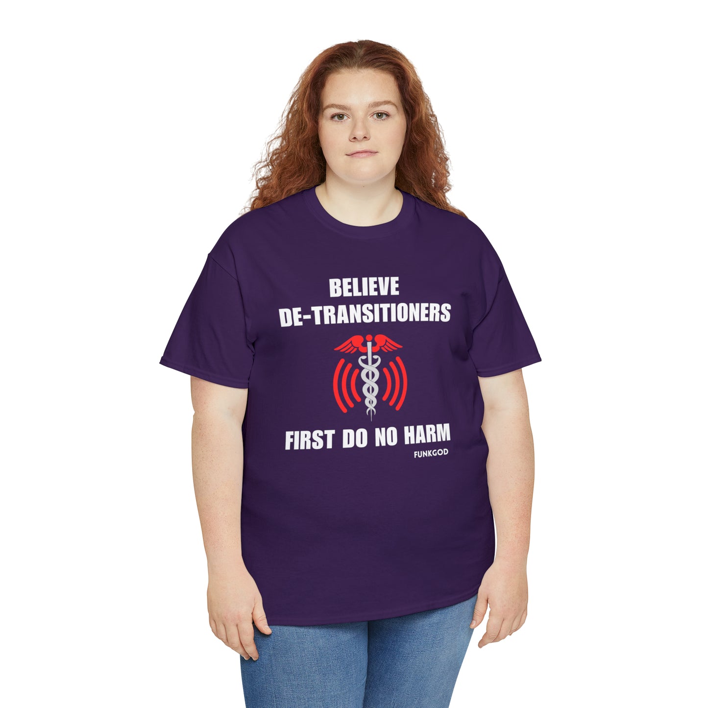 Believe De-Transitioners Unisex T Shirt For Medical Ethics