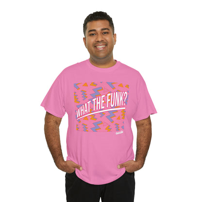 What the Funk? Unisex Graphic Tee