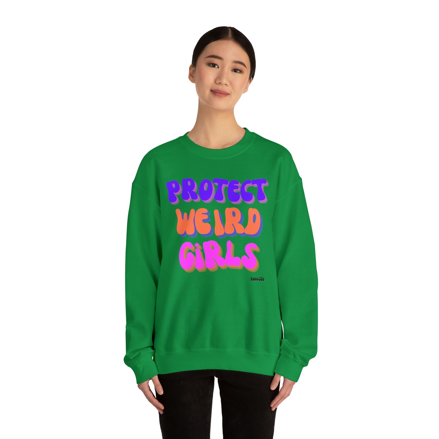 Protect Weird Girls Unisex Casual Sweatshirt