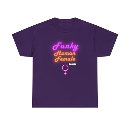 Funky Human Female Classic Tee Fit Feminist Shirt