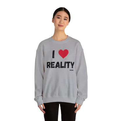 I Heart Reality Unisex Casual Sweatshirt