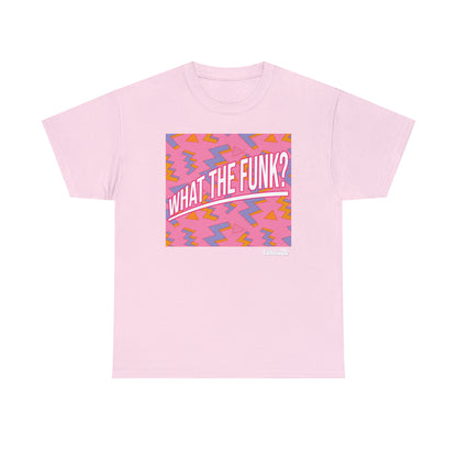 What the Funk? Unisex Graphic Tee