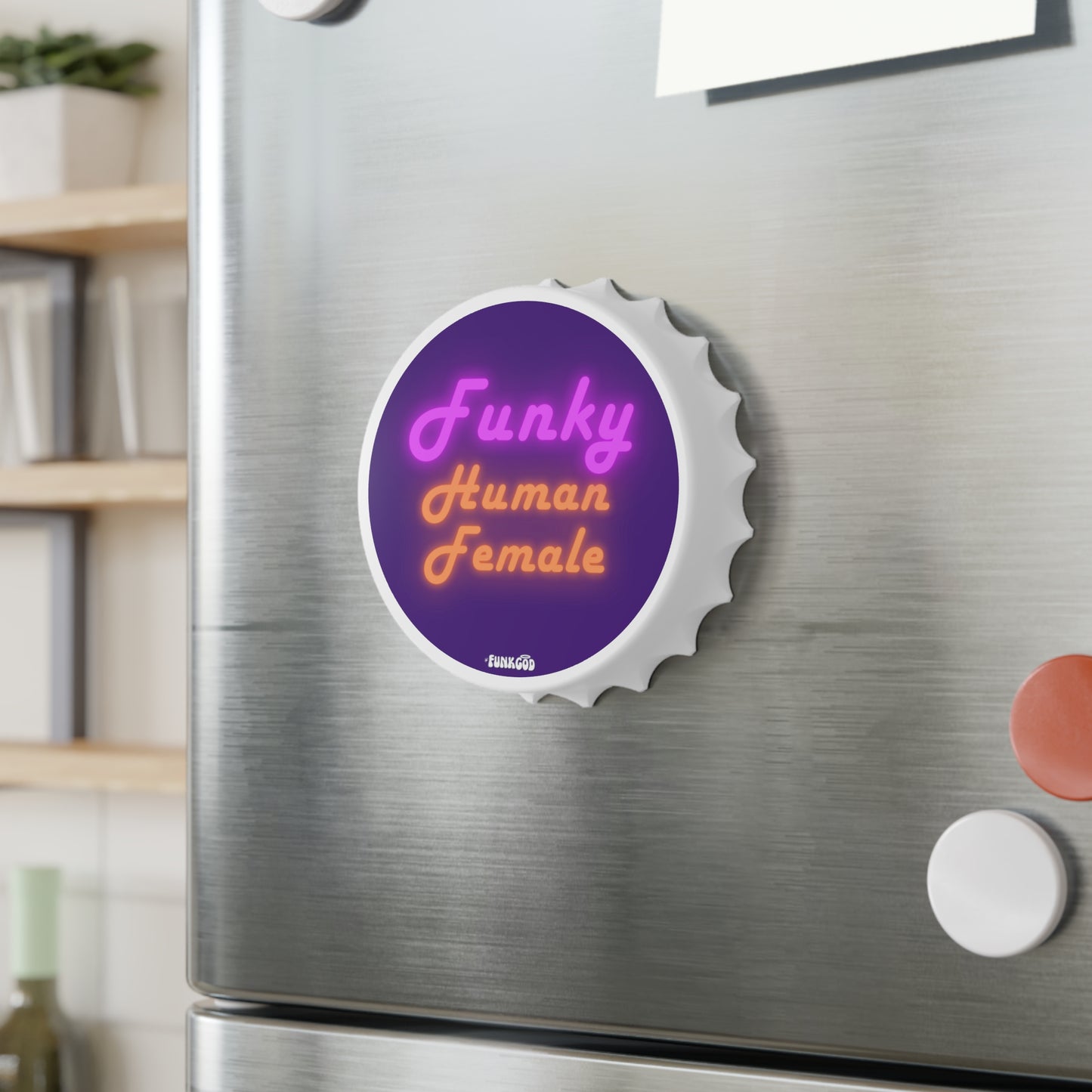 Funky Human Female Feminist Magnet Bottle Opener