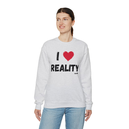 I Heart Reality Unisex Casual Sweatshirt