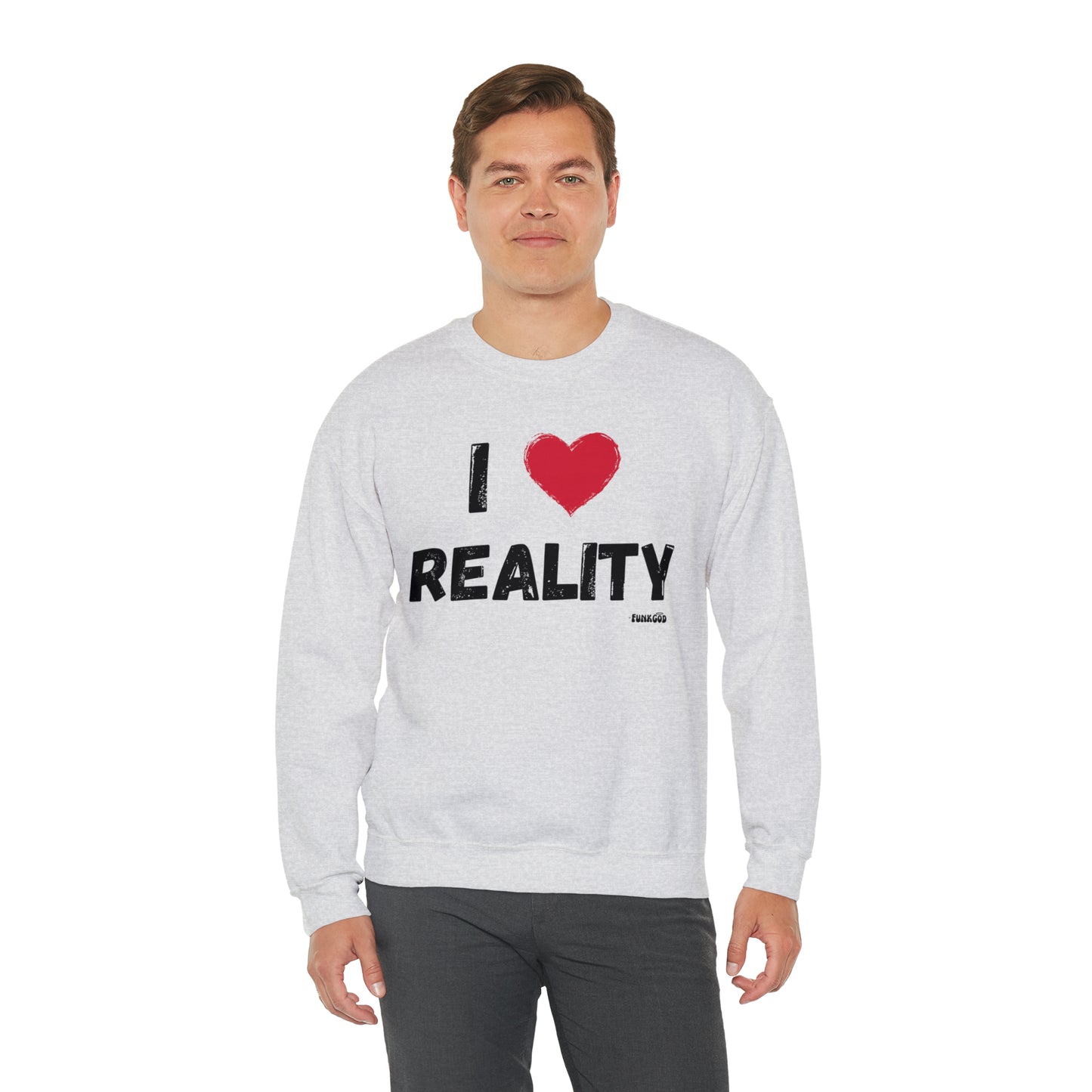 I Heart Reality Unisex Casual Sweatshirt