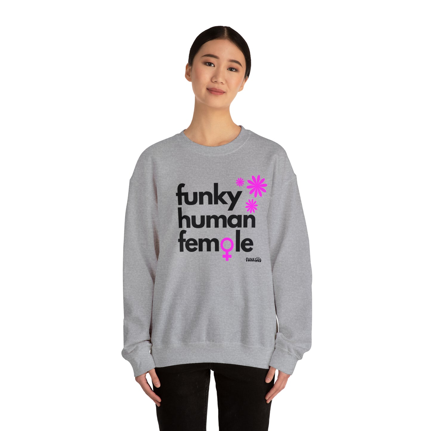 Funky Human Female Slogan Women's Casual Sweatshirt