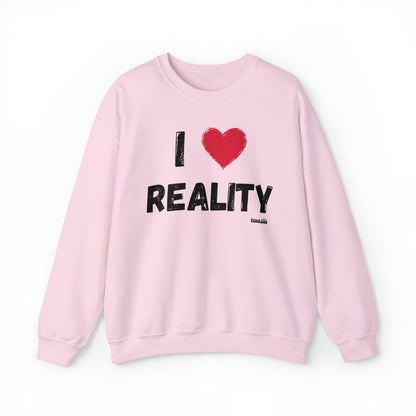 I Heart Reality Unisex Casual Sweatshirt