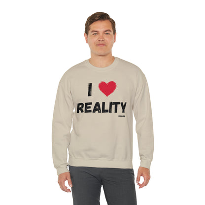 I Heart Reality Unisex Casual Sweatshirt