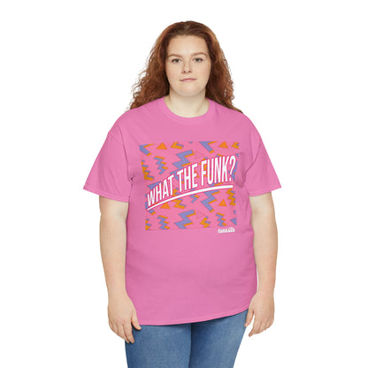 What the Funk? Unisex Graphic Tee