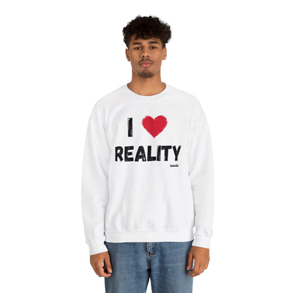 I Heart Reality Unisex Casual Sweatshirt