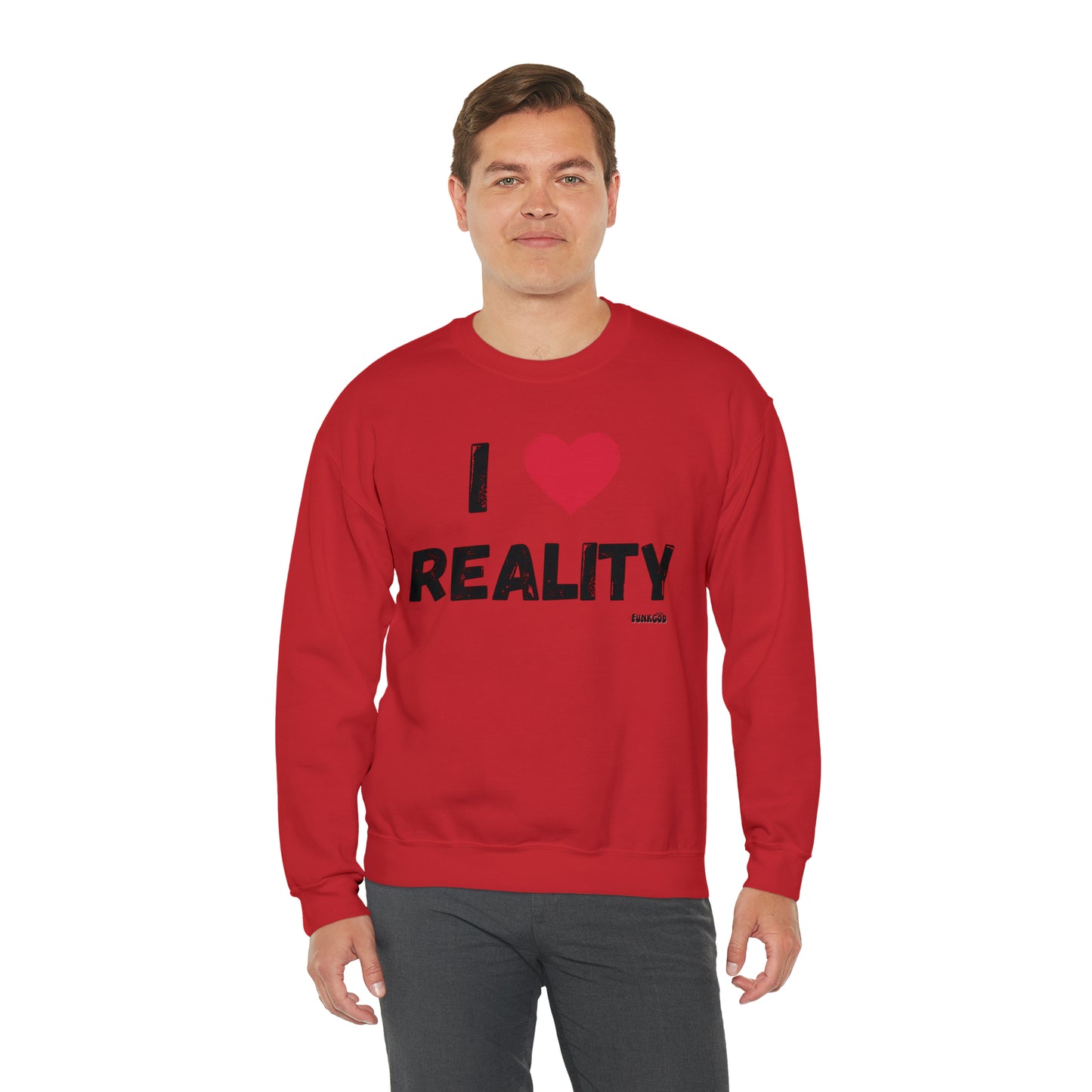 I Heart Reality Unisex Casual Sweatshirt