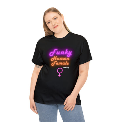 Funky Human Female Classic Tee Fit Feminist Shirt