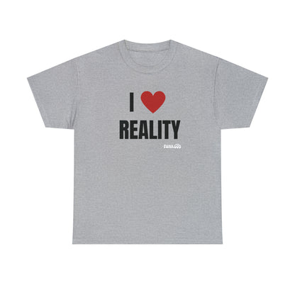 I Heart Reality Unisex Graphic Tee