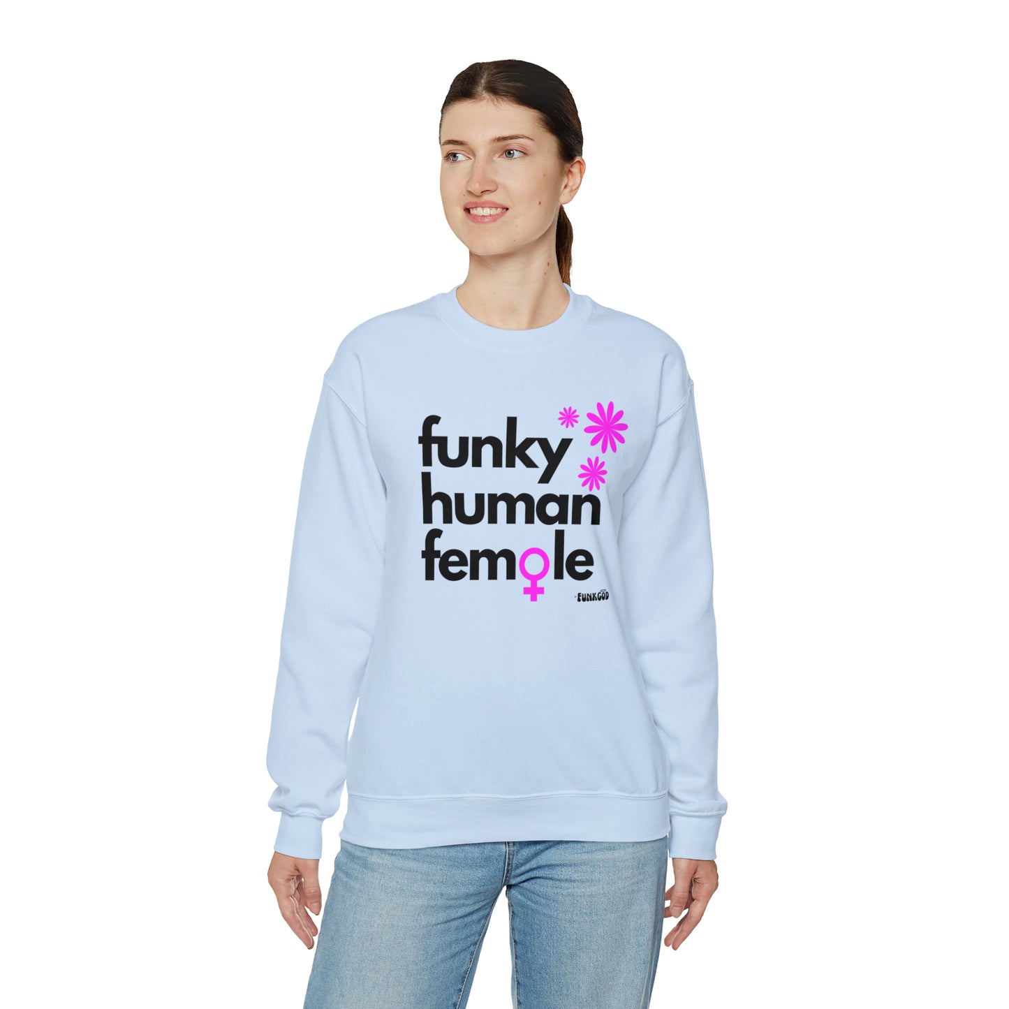 Funky Human Female Slogan Women's Casual Sweatshirt