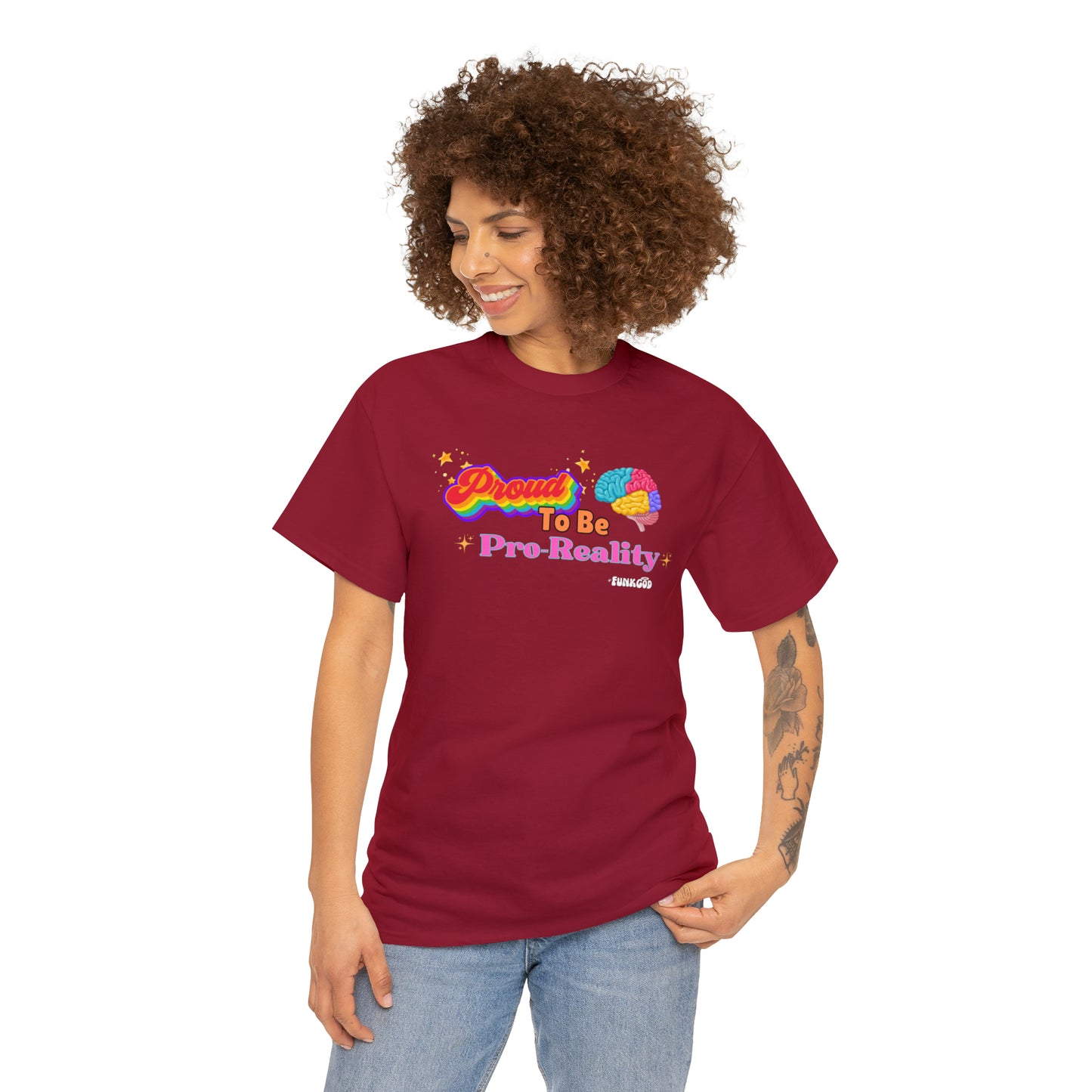 Proud to be Pro-Reality Pride Unisex T-Shirt