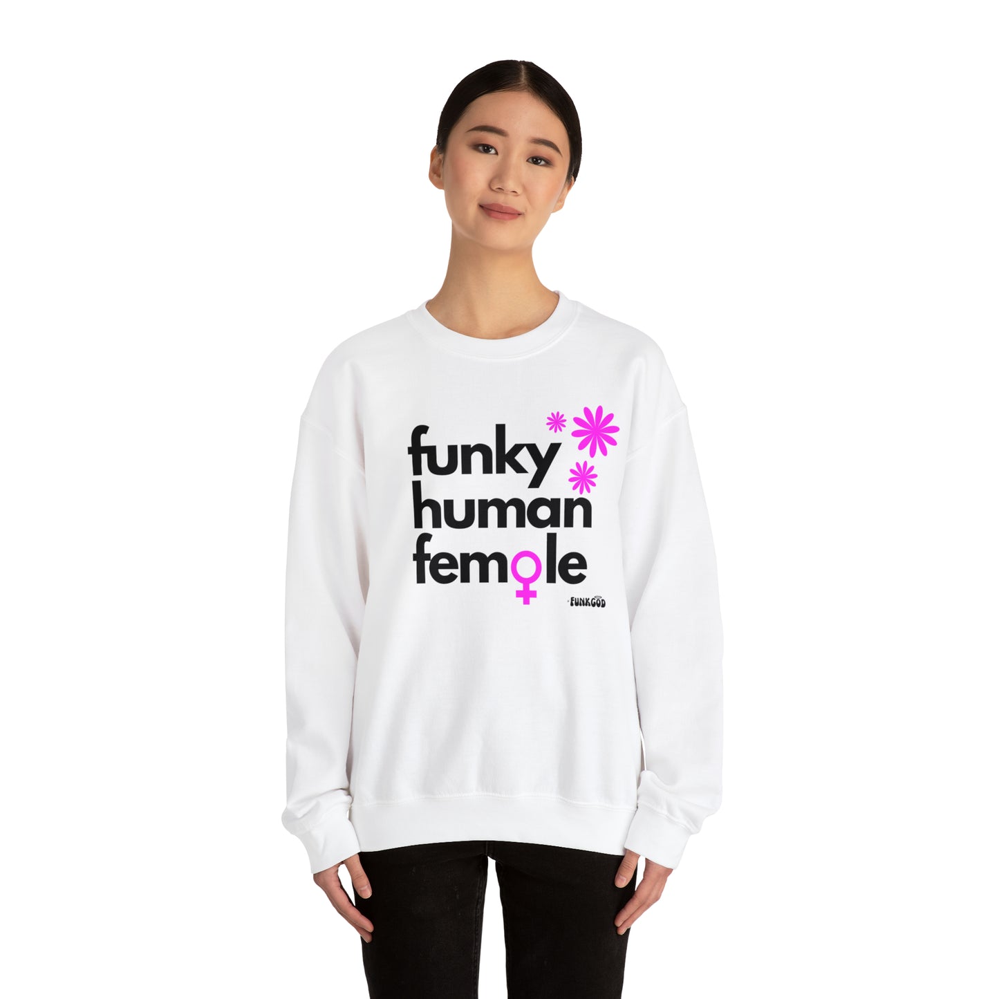 Funky Human Female Slogan Women's Casual Sweatshirt