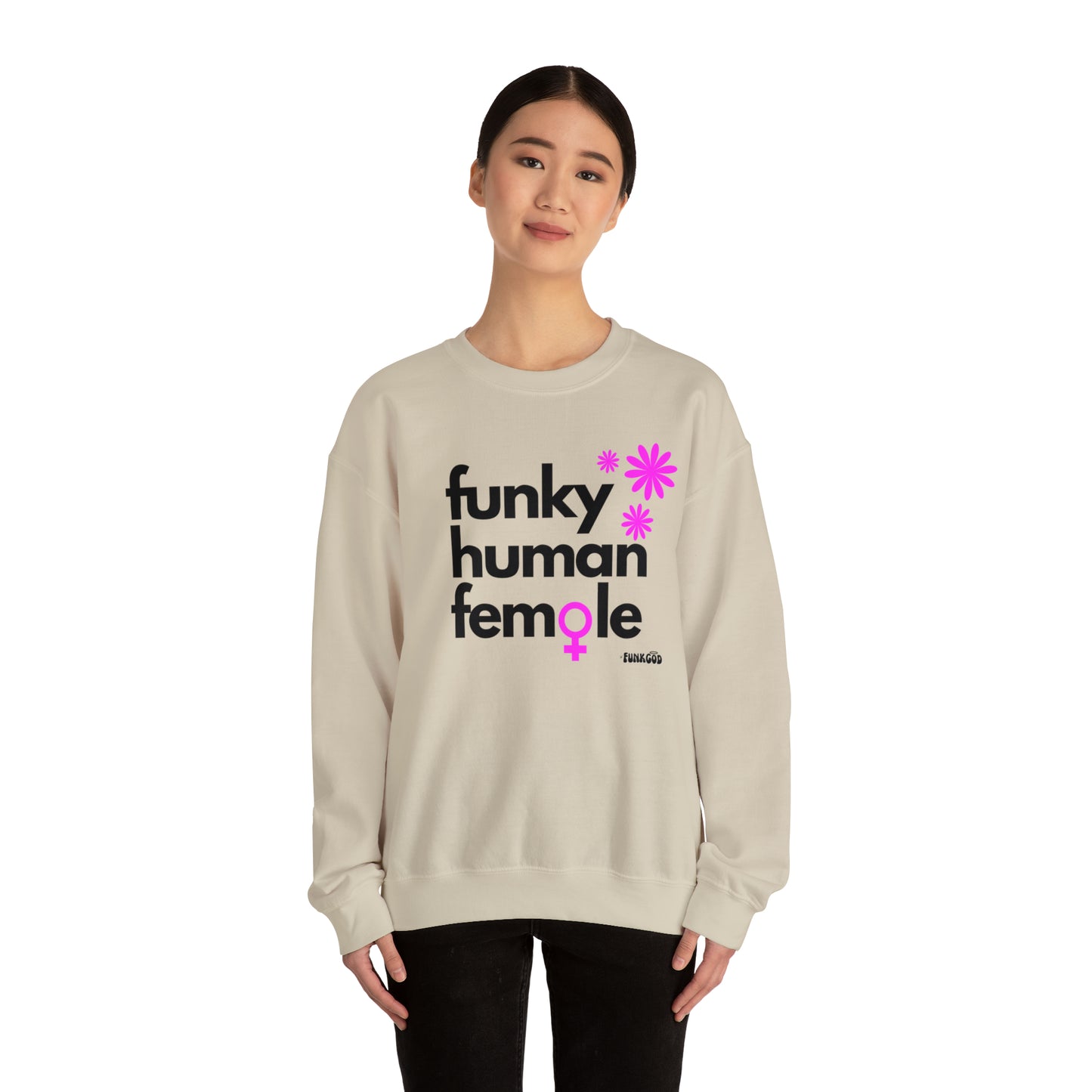 Funky Human Female Slogan Women's Casual Sweatshirt