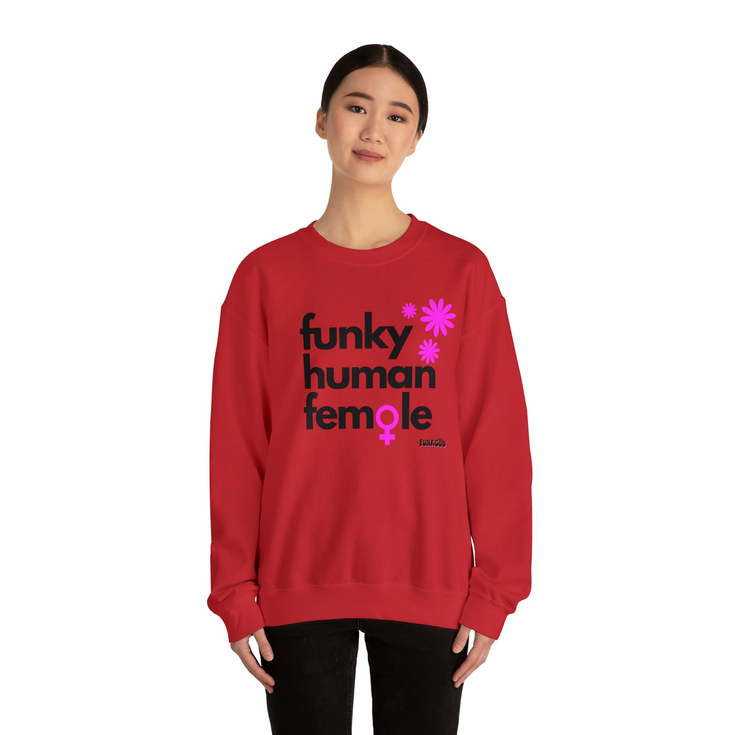 Funky Human Female Slogan Women's Casual Sweatshirt