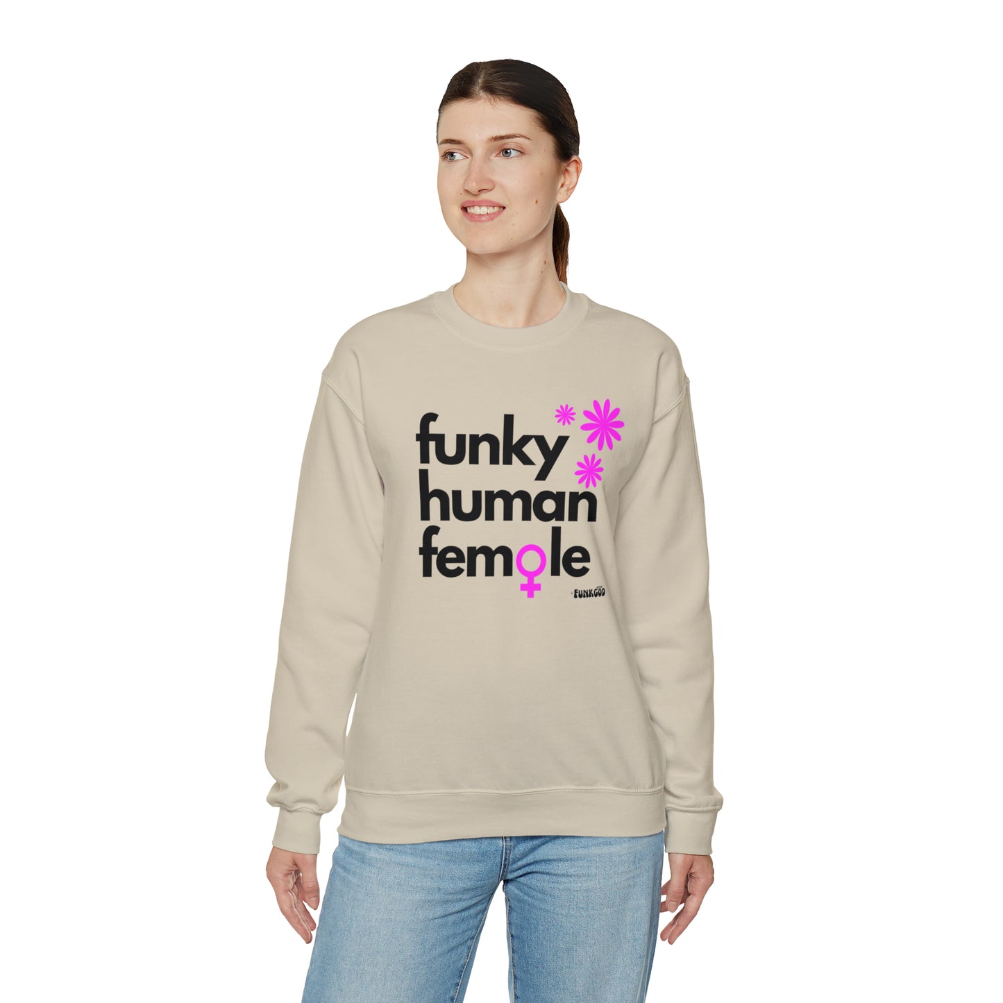 Funky Human Female Slogan Women's Casual Sweatshirt