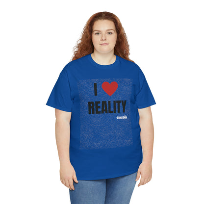 I Heart Reality Unisex Graphic Tee