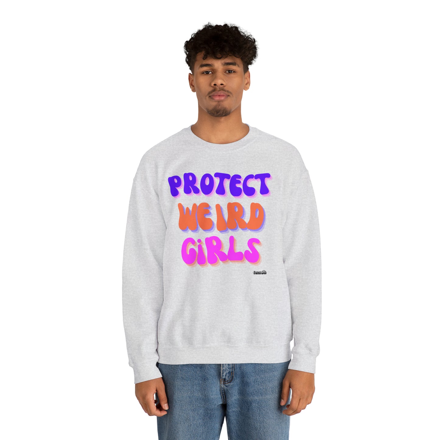 Protect Weird Girls Unisex Casual Sweatshirt