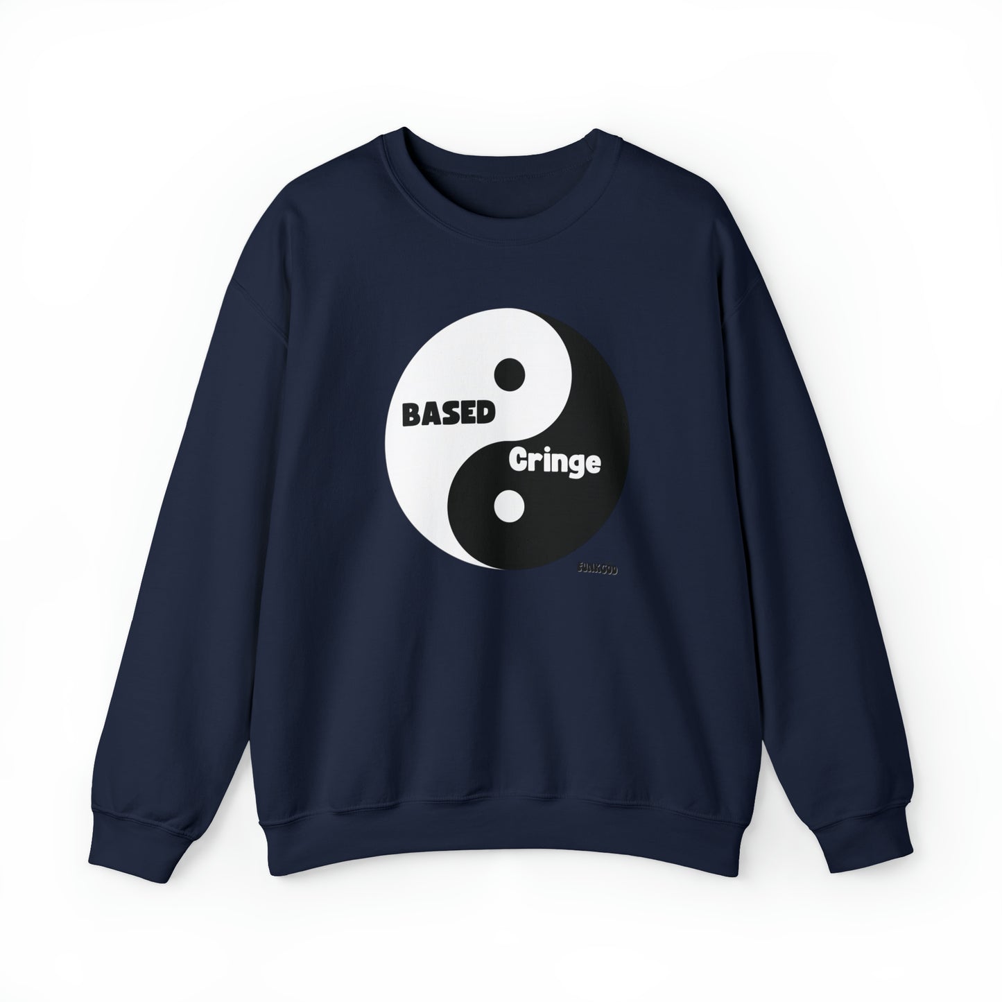 Based/Cringe Yin Yang Funny Unisex Casual Sweatshirt