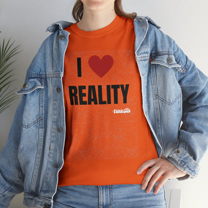 I Heart Reality Unisex Graphic Tee