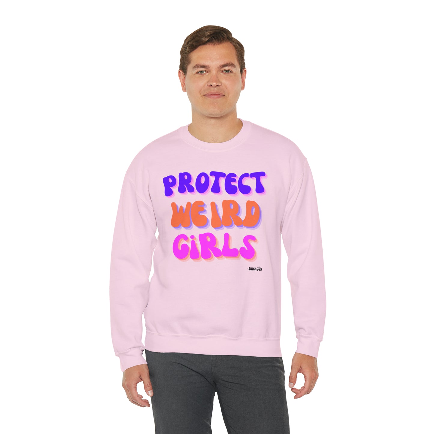 Protect Weird Girls Unisex Casual Sweatshirt