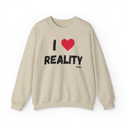 I Heart Reality Unisex Casual Sweatshirt