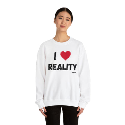 I Heart Reality Unisex Casual Sweatshirt