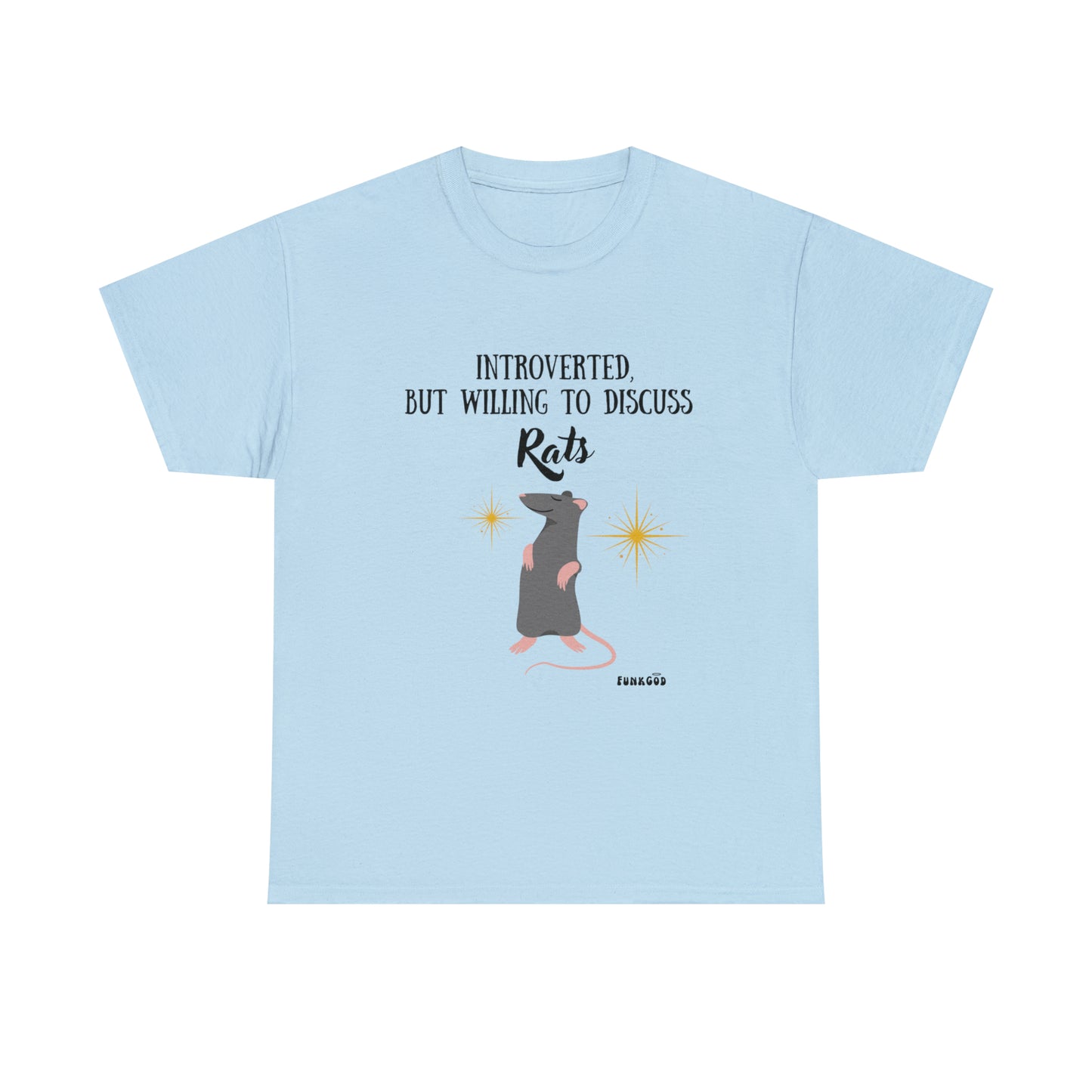 Rat Lover Unisex T-Shirt "Introverted But Willing to Discuss Rats"