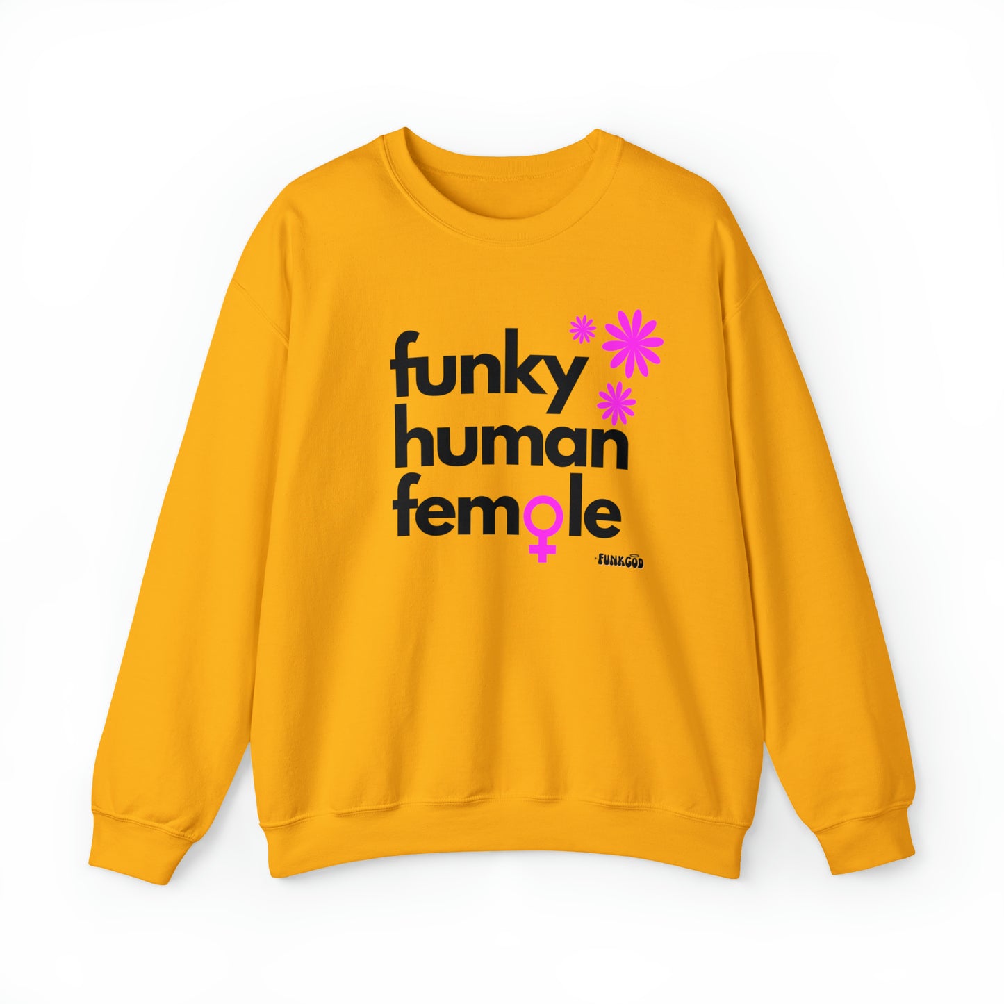 Funky Human Female Slogan Women's Casual Sweatshirt