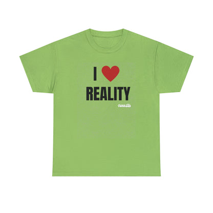 I Heart Reality Unisex Graphic Tee