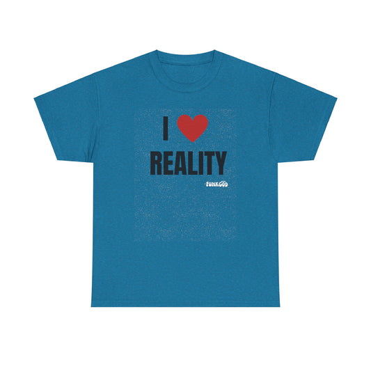 I Heart Reality Unisex Graphic Tee